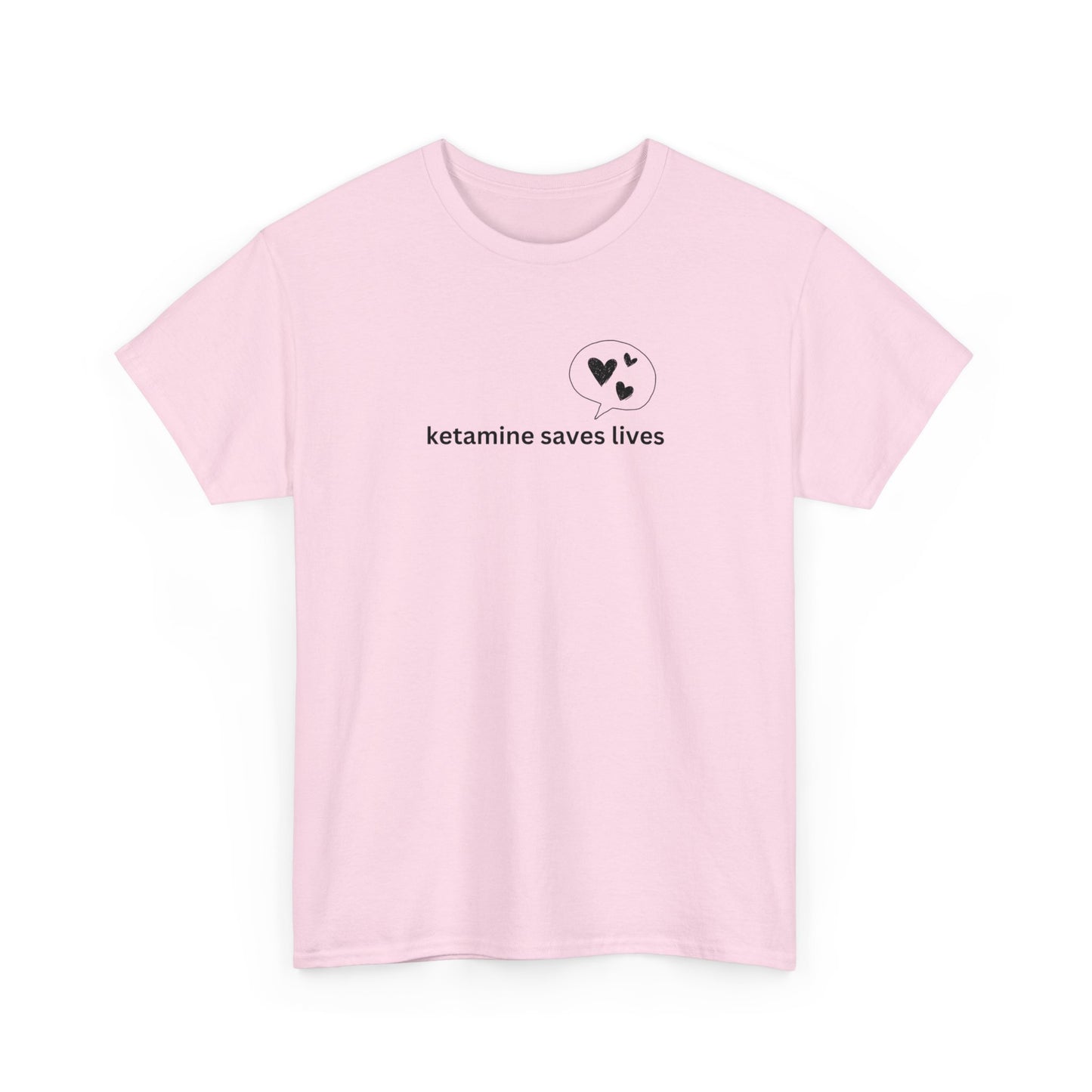 Ketamine saves lives unisex cotton t-shirt