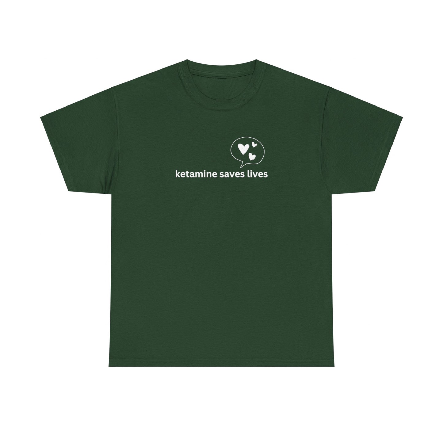 Ketamine Saves Lives unisex cotton tshirt (dark colors/white text)