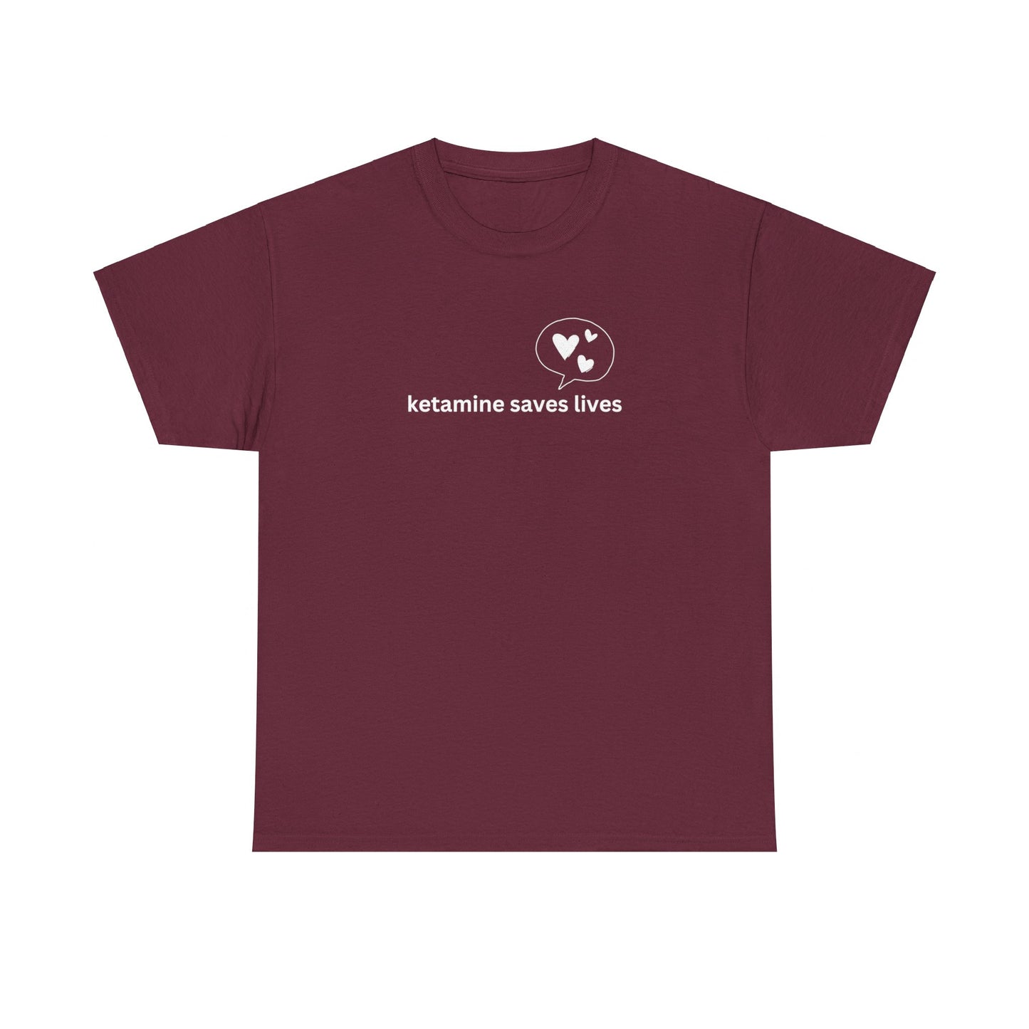 Ketamine Saves Lives unisex cotton tshirt (dark colors/white text)